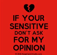 sensitive opinion