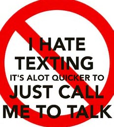 i hate texting